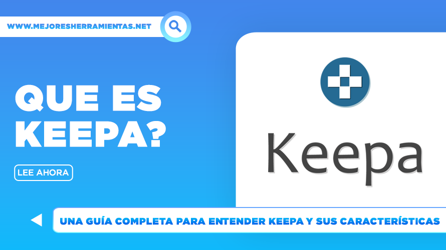 Que Es Keepa? Una Guía Completa Para Entender Keepa Y Sus Características