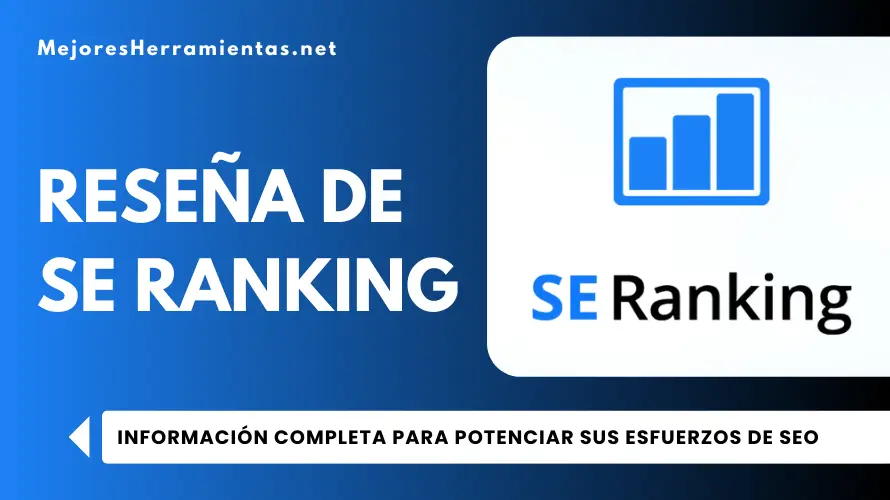 Reseña de SE Ranking - Información completa para potenciar sus esfuerzos de SEO